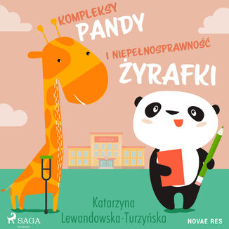 Kompleksy pandy i niepenosprawno yrafki Katarzyna Lewandowska-Turzyska - okadka audiobooka MP3
