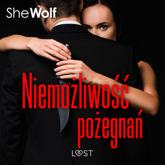 Niemoliwo poegna  opowiadanie dark erotic SheWolf - okadka audiobooka MP3