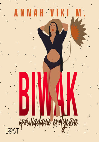 Biwak opowiadanie erotyczne