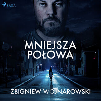 Mniejsza poowa Zbigniew Wojnarowski - okadka audiobooka MP3