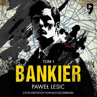 Bankier. Tom 1 Pawe Lesic - okadka audiobooka MP3