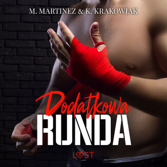 Dodatkowa runda  opowiadanie erotyczne M. Martinez & K. Krakowiak - okadka audiobooka MP3