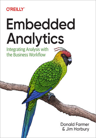 Embedded Analytics Donald Farmer, Jim Horbury - okładka ebooka
