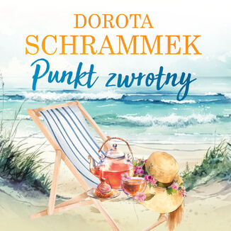 Punkt zwrotny Dorota Schrammek - okadka audiobooka MP3