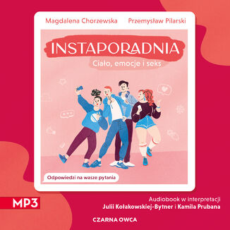 Instaporadnia. Ciało, emocje i seks Magdalena Chorzewska, Przemysław Pilarski - okładka audiobooka MP3
