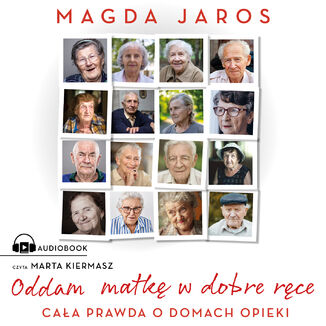 Oddam matk w dobre rce Magda Jaros - okadka audiobooka MP3