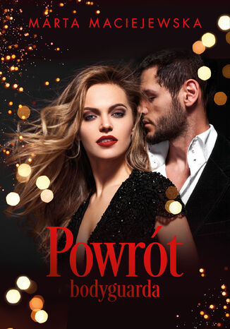 Powrt bodyguarda Marta Maciejewska - okadka audiobooks CD