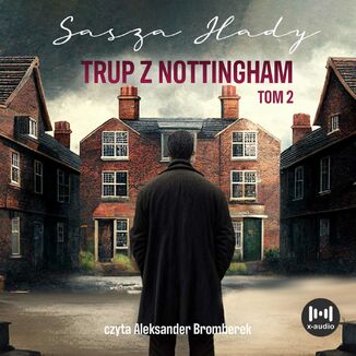 Trup z Nottingham Sasza Hady - okładka audiobooka MP3