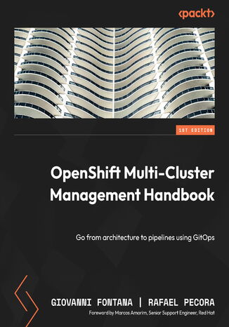 Okładka:OpenShift Multi-Cluster Management Handbook. Go from architecture to pipelines using GitOps 