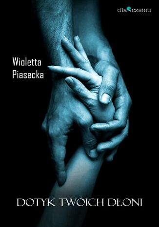Dotyk Twoich doni Wioletta Piasecka - okadka audiobooks CD