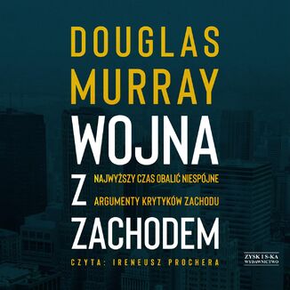 Wojna z Zachodem Douglas Murray - okładka audiobooka MP3