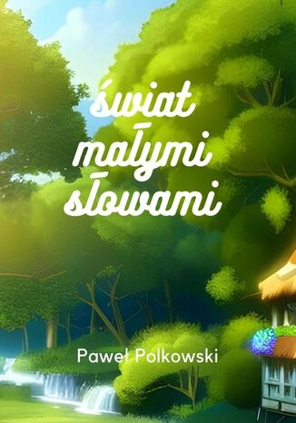 Świat małymi słowami
