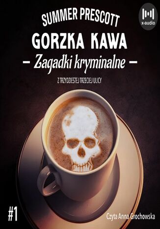 Gorzka kawa. Tom 1