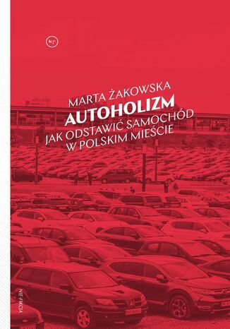 Autoholizm Marta Żakowska - okładka audiobooks CD