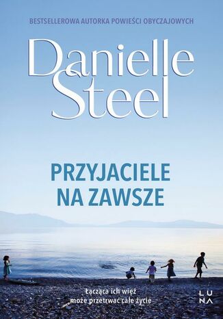 Przyjaciele na zawsze Danielle Steel - okadka ebooka