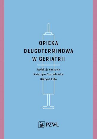 Opieka długoterminowa w geriatrii