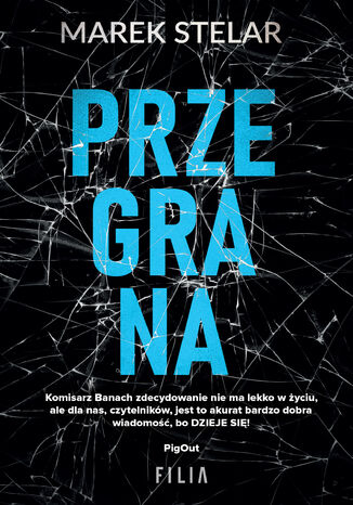 Przegrana. Komisarz Iwona Banach. Tom 2