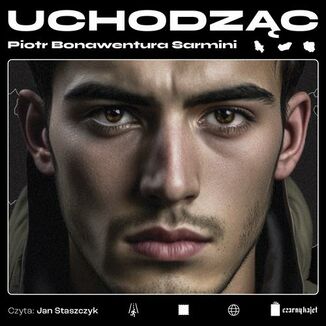 UCHODZC Piotr Bonawentura Sarmini - okadka audiobooka MP3