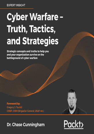 Cyber Warfare - Truth, Tactics, and Strategies Audiobook. Strategic concepts and truths to help you and your organization survive on the battleground of cyber warfare
