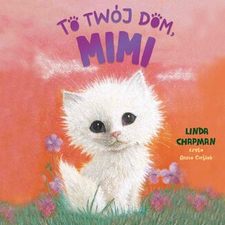 To twj dom, Mimi. Tom 4 Linda Chapman - okadka audiobooka MP3