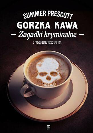 Gorzka kawa. Tom 1