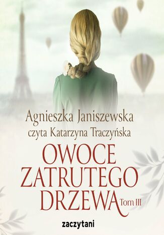 Owoce zatrutego drzewa. Tom 3