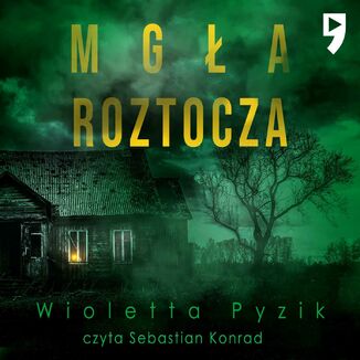 Mgła Roztocza Wioletta (Niewyparzona Pudernica) Pyzik - okładka audiobooka MP3