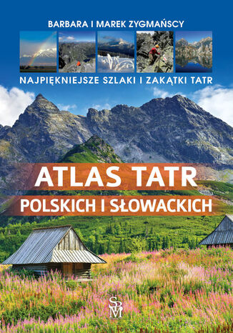 Atlas Tatr polskich i sowackich Barbara Zygmaska - okadka ksiki