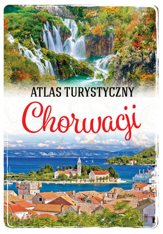 Atlas turystyczny Chorwacji Marcin Jaskulski - okadka ebooka