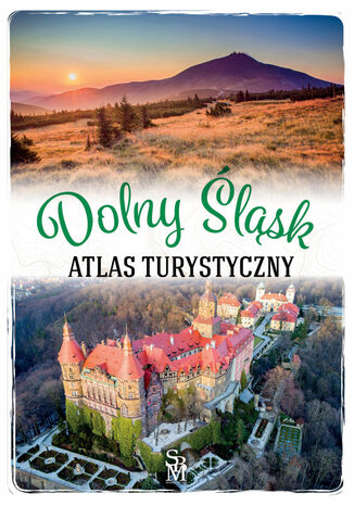 Dolny lsk. Atlas turystyczny Monika Bronowicka - okadka audiobooka MP3