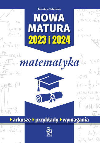 Nowa matura 2023 i 2024. Matematyka Jarosaw Jabonka - okadka audiobooka MP3