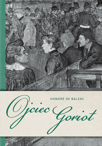 Ojciec Goriot Honor de Balzac - okadka ebooka