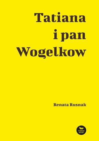 Tatiana i pan Wogelkow Renata Rusnak - okadka audiobooks CD