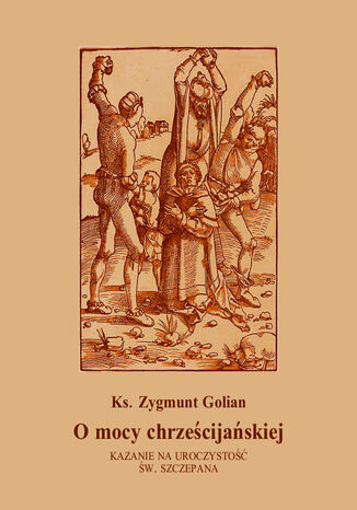 O mocy chrzecijaskiej Ks. Zygmunt Golian - okadka audiobooks CD