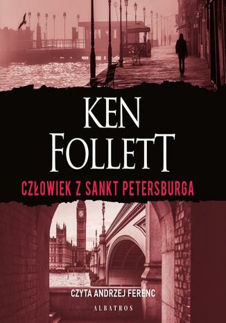 Człowiek z Sankt Petersburga Ken Follett - okładka audiobooks CD