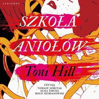 Szkoła aniołów Toni Hill - okładka audiobooka MP3