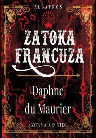 Zatoka Francuza Daphne Du Maurier - okładka audiobooks CD