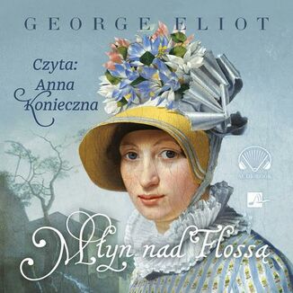 Myn nad Floss George Eliot - okadka audiobooka MP3