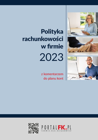 Polityka Rachunkowości w firmie 2023 Katarzyna Trzpioła - okładka ebooka