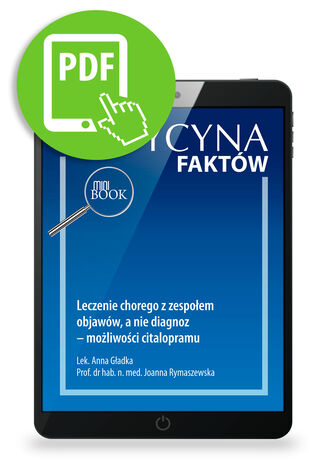 Leczenie chorego z zespoem objaww, a nie diagnoz - moliwoci citalopramu Anna Gadka, Joanna Rymaszewska - okadka audiobooka MP3