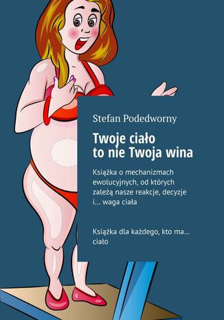 Twoje ciało to nie Twoja wina