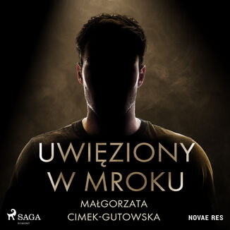 Uwiziony w mroku Malgorzata Cimek-Gutowska - okadka audiobooka MP3