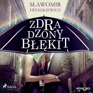 Zdradzony bkit Sawomir Fryszkiewicz - okadka audiobooka MP3
