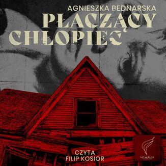 Paczcy chopiec Agnieszka Bednarska - okadka audiobooka MP3