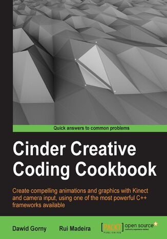 Cinder Creative Coding Cookbook. If you know C++ this book takes your creative potential to a whole other level. The practical recipes show you how to create interactive and visually dynamic applications using Cinder which will excite and delight your audience Rui Miguel Santos Madeira, Dawid Gorny - okadka ebooka