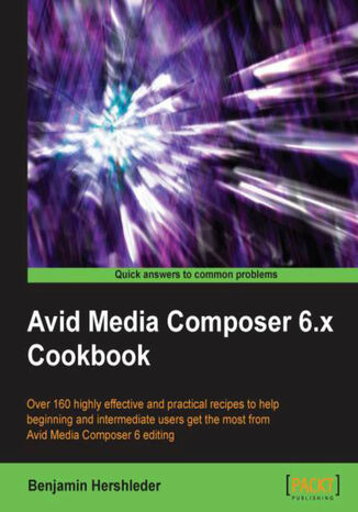 Avid Media Composer 6.x Cookbook. What better way to learn the professional editing possibilities of Avid Media Composer than by trying out practical, real-world examples? This book has over 160 hands-on recipes and guidance covering both basic and advanced techniques