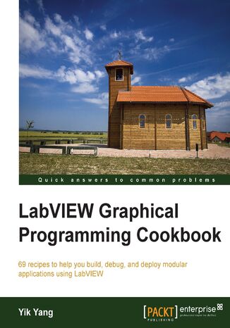 LabVIEW Graphical Programming Cookbook Yik Yang - okadka ebooka