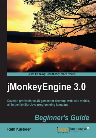 Okładka:jMonkeyEngine 3.0 : Beginner's Guide. Whether you want to design 3D games with Java for love or for money, this is the primer you need to start using the free libraries of jMonkeyEngine 3.0. All hands on, all fun ‚Äì it makes light work of learning 