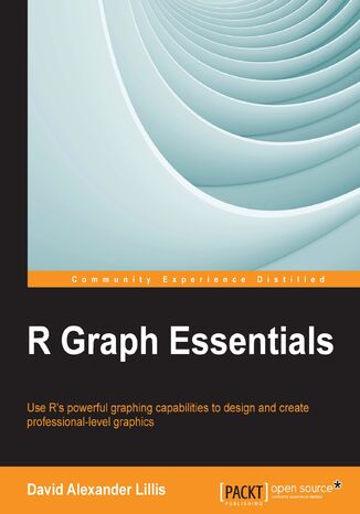 R Graph Essentials David Lillis, David A Lillis - okadka ebooka