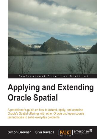 Okładka:Applying and Extending Oracle Spatial. This guide takes you straight into the attributes of Oracle Spatial and teaches you to extend, apply, and combine them with other Oracle and open source technologies. A vital manual for solving everyday problems 